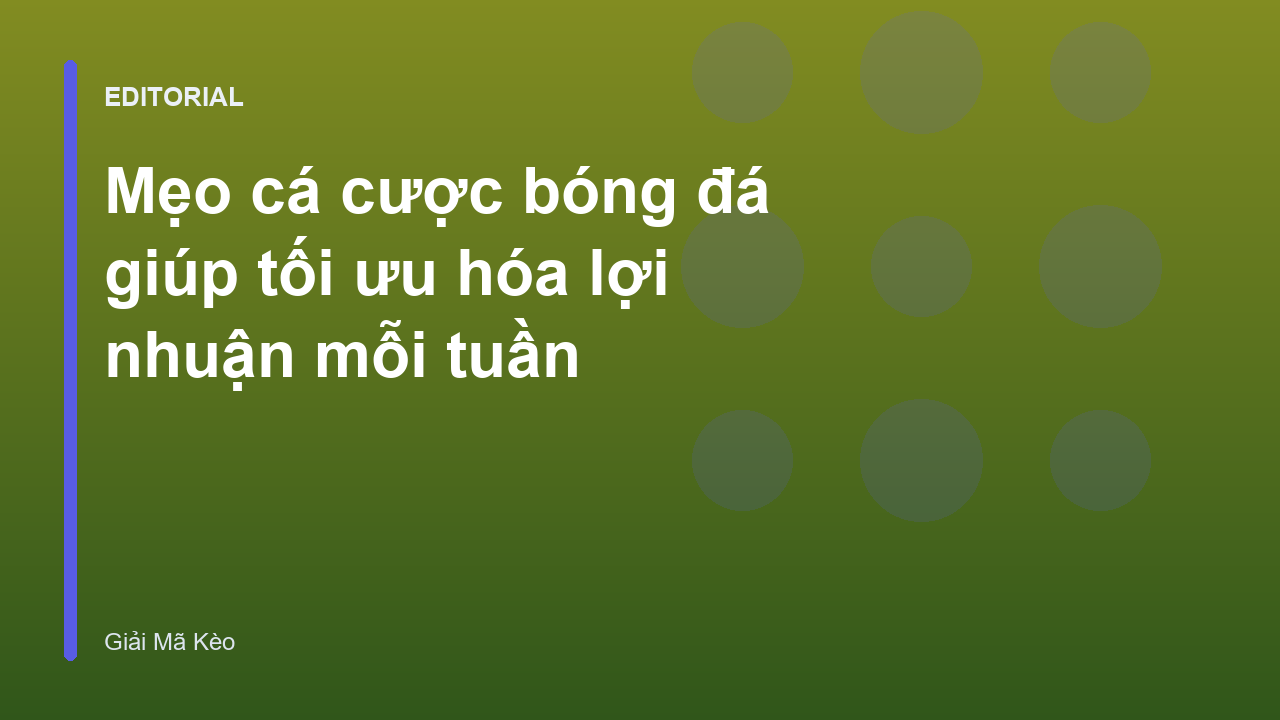 Chiến lược quản lý vốn trong cá cược bóng đá