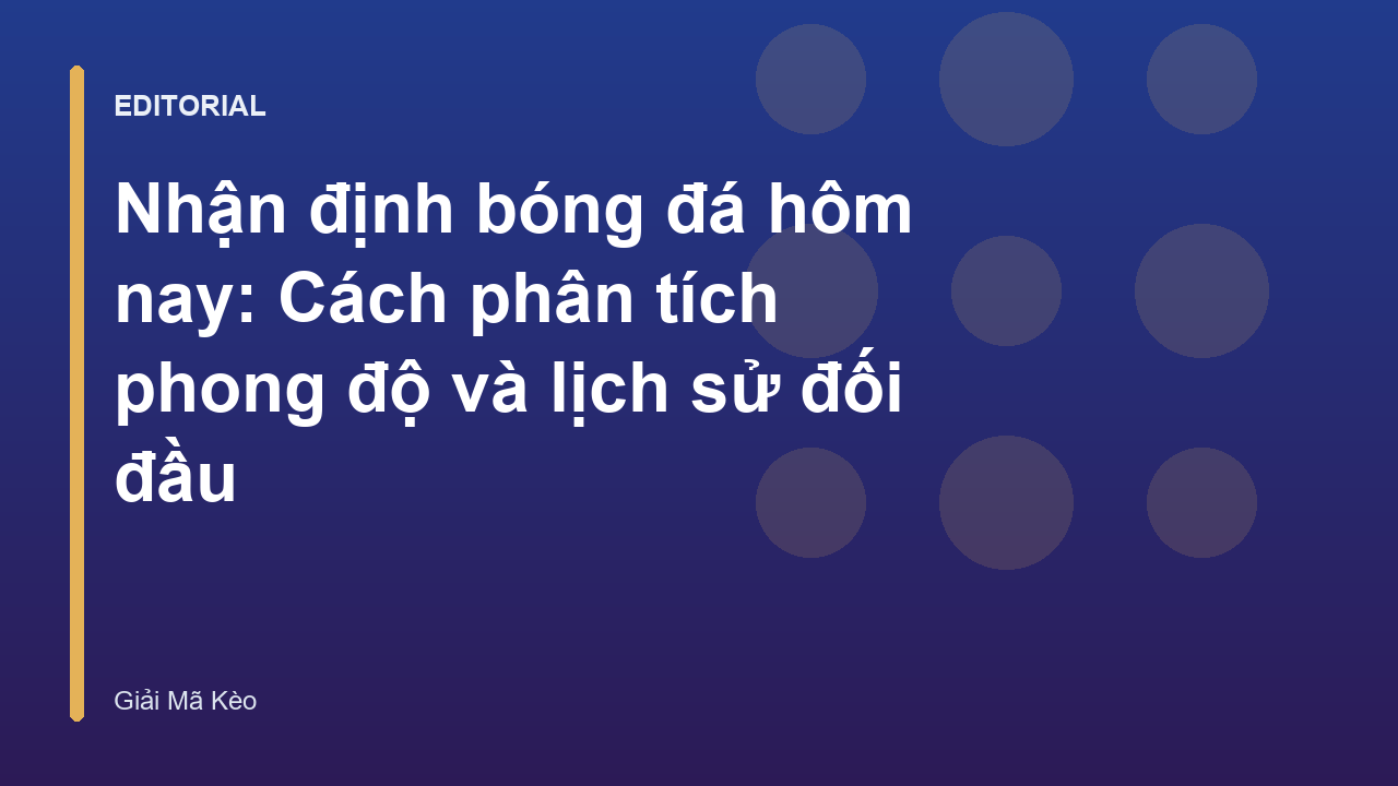 Phân tích phong độ bóng đá